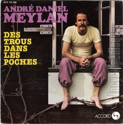 [Pochette de Des trous dans les poches (Andr Daniel MEYLAN)]