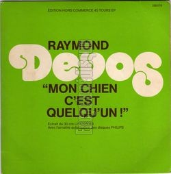 [Pochette de Mon chien, c’est quelqu’un (Raymond DEVOS)]