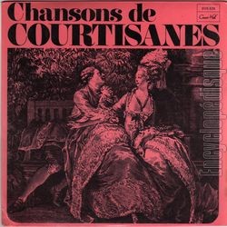 [Pochette de Chansons de courtisanes (COMPILATION)]