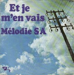 [Pochette de Et je m’en vais (MLODIE S.A.)]