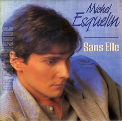 [Pochette de Sans elle (Michel ESQUELIN)]