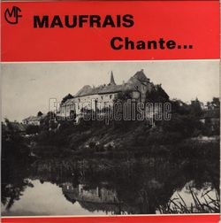 [Pochette de Maufrais chante (MAUFRAIS)]