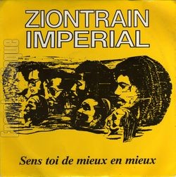 [Pochette de Sens toi de mieux en mieux (ZIONTRAIN IMPERIAL)]