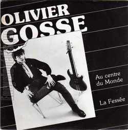 [Pochette de Au centre du monde (Olivier GOSSE)]