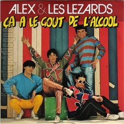 [Pochette de a a le got de l’alcool (ALEX & LES LZARDS)]