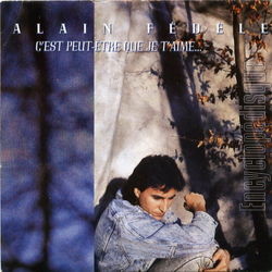 [Pochette de C’est peut-tre que je t’aime (Alain FDLE)]