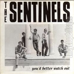 [Pochette de You’d better watch out (The SENTINELS)]