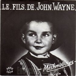 [Pochette de Le fils de John Wayne (MASHMALLOWS)]