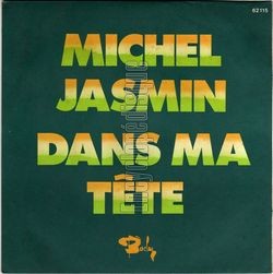 [Pochette de Dans ma tte (Michel JASMIN)]