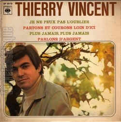 [Pochette de Je ne peux pas l’oublier (Thierry VINCENT)]