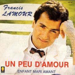 [Pochette de Un peu d’amour (Francis LAMOUR)]