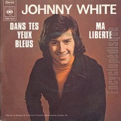 [Pochette de Dans tes yeux bleus (Johnny WHITE)]