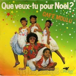 [Pochette de Que veux-tu pour Nol ? (CAF MOULU)]