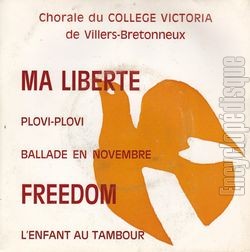 [Pochette de Ma libert (CHORALE DU COLLGE VICTORIA DE VILLIERS-BRETONNEUX)]