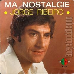 [Pochette de Ma nostalgie (Jorge RIBEIRO)]