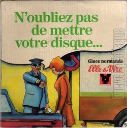 [Pochette de Glace normande Elle & Vire, n’oubliez pas de mettre votre disque… (PUBLICIT)]