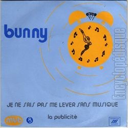 [Pochette de Je ne sais pas me lever sans musique (BUNNY)]