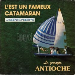 [Pochette de L’est un fameux catamaran (ANTIOCHE)]