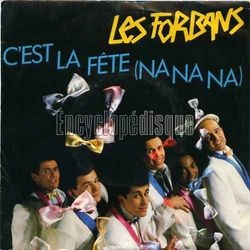 [Pochette de C’est la fte (na na na) (Les FORBANS)]