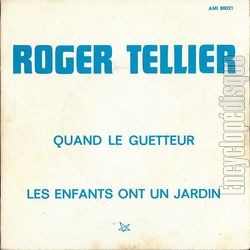 [Pochette de Quand le guetteur (Roger TELLIER)]