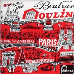 [Pochette de Batrice Moulin chante pour apprendre Paris (Batrice MOULIN)]