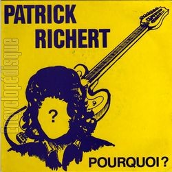 [Pochette de Pourquoi ? (Patrick RICHERT)]