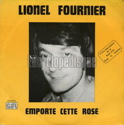 [Pochette de Emporte cette rose (Lionel FOURNIER)]