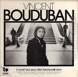 [Pochette de Il avait tout pour tre heureux (Vincent BOUDUBAN)]