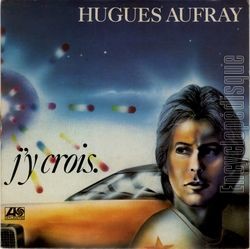 [Pochette de J’y crois (Hugues AUFRAY)]