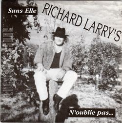 [Pochette de Sans elle (Richard LARRY’S)]