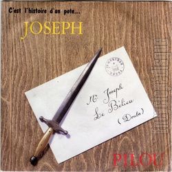 [Pochette de C’est l’histoire d’un pote… Joseph (PILOU (3))]