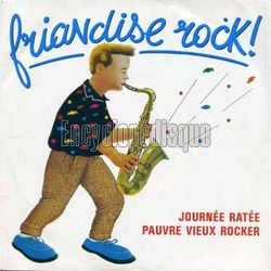 [Pochette de Journe rate (FRIANDISE ROCK)]