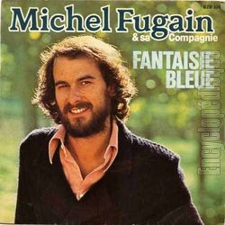 [Pochette de Fantaisie bleue (Michel FUGAIN et sa COMPAGNIE)]