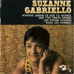 [Pochette de N’avoue jamais ce que tu gagnes (Suzanne GABRIELLO)]