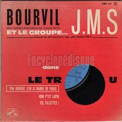 [Pochette de Dans le trou (BOURVIL et le groupe J.M.S.)]