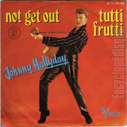 [Pochette de 9 - Not get out (Johnny HALLYDAY)]