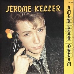 [Pochette de American dream (Jrome KELLER)]