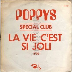 [Pochette de La vie c’est si joli (spcial club) (Les POPPYS)]