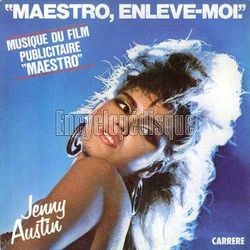 [Pochette de Maestro, enlve-moi (Jenny AUSTIN)]