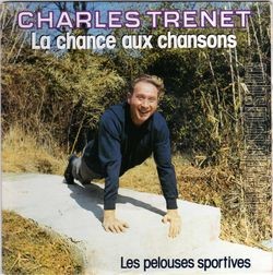 [Pochette de La chance aux chansons (Charles TRENET)]