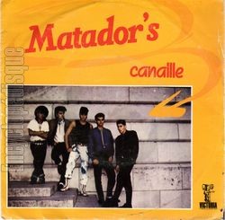 [Pochette de Canaille (MATADOR’S)]