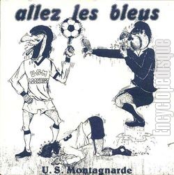 [Pochette de Allez les bleus - U.S. Montagnarde - (LEAL MARTINEZ et CONTROVERSE)]