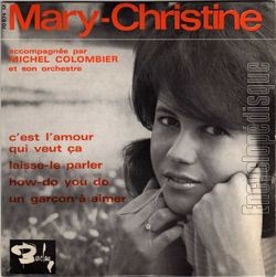 [Pochette de C’est l’amour qui veut a (MARY CHRISTINE)]