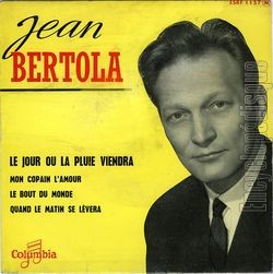 [Pochette de Le jour o la pluie viendra (Jean BERTOLA)]