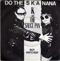 [Pochette de K and the SAUCE PAN  Do the ska nana  (Les ANGLOPHILES)]