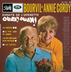 [Pochette de Extraits de l’oprette "Ouah ! Ouah !" (BOURVIL et Annie CORDY)]