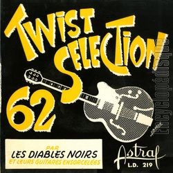 [Pochette de Twist selection 62 (Les DIABLES NOIRS)]