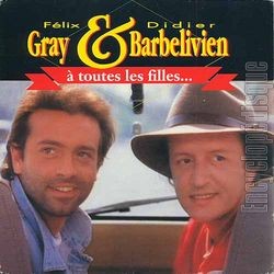 [Pochette de  toutes les filles (Flix GRAY et Didier BARBELIVIEN)]