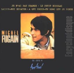 [Pochette de Je n’ai pas chang (Michel FUGAIN)]