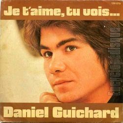 [Pochette de Je t’aime, tu vois… (Daniel GUICHARD)]